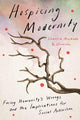 Hospicing Modernity: Parting with Harmful Ways of Living