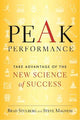 Peak Performance: Elevate Your Game, Avoid Burnout, and Thrive with the New Science of Success