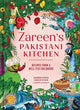 Zareen's Pakistani Kitchen: Recipes from a Well-Fed Childhood (Pakistani and Indian Cooking)