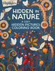 Hidden in Nature: A Cozy Hidden Pictures Coloring Book for Adults with Relaxing Nature Scenes, Intricate Hidden Pictures Puzzles and Stress-Relief Coloring Fun