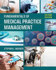 Fundamentals of Medical Practice Management