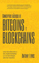 Conceptos bsicos de Bitcoins y Blockchains: una introduccin a las criptomonedas y a la tecnologa que las impulsa (criptografa, trading de criptomonedas, activos digitales, NFT)