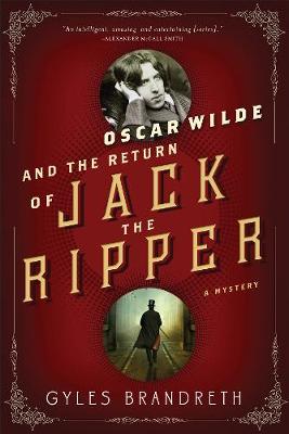 Oscar wild & the return of Jack the Ripp