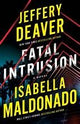 Fatal Intrusion: A Novel