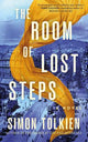 The Room of Lost Steps: A Novel