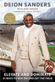 Elevate and Dominate: 21 Ways to Win On and Off the Field