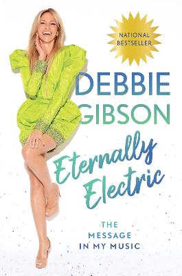 Eternally Electric: The Message in My Music