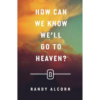 How Can We Know We`ll Go to Heaven? (Pack of 25)