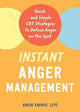 Instant Anger Management: Quick and Simp