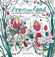 Dreamland: Coloring Whimsical Worlds