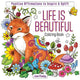 Life Is Beautiful Coloring Book: Positive Affirmations to Inspire & Uplift