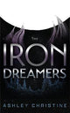 Iron Dreamers: (Sci-Fi Book, Dystopian Novel)