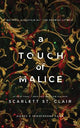A Touch of Malice: A Dark and Enthralling Reimagining of the Hades and Persephone Myth