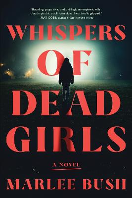 Whispers of Dead Girls: A Novel