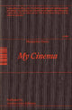My Cinema: Writing & Interviews