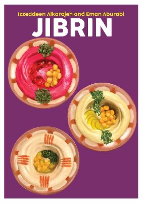 Jibrin: A Culinary Journey through Our Palestinian Homeland: Volume 15