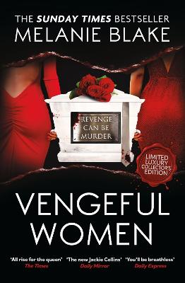 Vengeful Women: A glamorous, sexy thriller of fame, power and revenge from the new queen of the bonkbuster: 2025