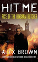 HIT ME!: Rise of the Bingham Butcher