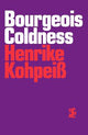 Bourgeois Coldness