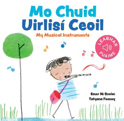 Mo My Mo Chuid Uirlisi Ceoil: My Musical