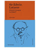 Sir Edwin Lutyens: Britain's Greatest Architect?