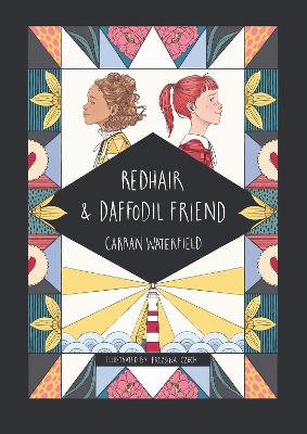 Redhair and Daffodil Friend: a tale about friendship, loyalty and minding your own business