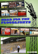 Head for the Floodlights: Around the 92 in the 1980s