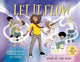 Let it Flow: A guide to healthy emotional release for children