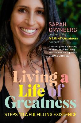 Living a Life of Greatness: Steps to a fulfilling existence