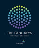 The Gene Keys: Embracing Your Higher Purpose