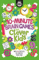 10-Minute Brain Games for Clever Kids (R