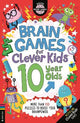 Brain Games for Clever Kids (R) 10 Year Olds: More than 100 puzzles to boost your brainpower