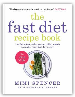 The Fast Diet Recipe Book: 150 delicious, calorie-controlled meals to make your fasting days easy