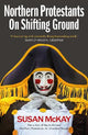 Northern Protestants: On Shifting Ground