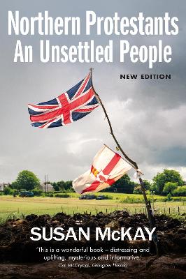 Northern Protestants: An Unsettled Peopl