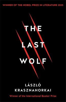 The Last Wolf & Herman: Winner of the Nobel Prize in Literature 2025