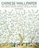 Chinese Wallpaper in Britain and Ireland
