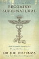 Becoming Supernatural