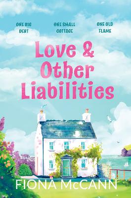 Love and Other Liabilities