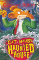 Cat and Mouse in a Haunted House