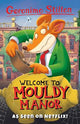 Welcome to Mouldy Manor