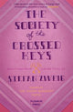 The Society of the Crossed Keys: Selections from the Writings of Stefan Zweig, Inspirations for The Grand Budapest Hotel