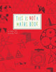 This is Not a Maths Book: A Smart Art Activity Book
