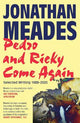 Pedro and Ricky Come Again: Selected Writing 19882020