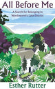 All Before Me: A Search for Belonging in Wordsworth's Lake District