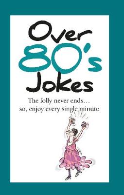TallJokes Over 80's Jokes
