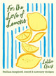 For the Love of Lemons: Italian-inspired, Sweet and Savoury Recipes