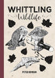 Whittling Wildlife