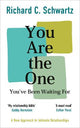 You Are the One You've Been Waiting For: A New Approach to Intimate Relationships with the Internal Family Systems Model