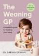 The Weaning GP: A doctor's guide to feeding your baby